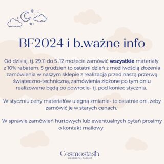 Niedługo rozpoczynamy naszą coroczną przerwę świąteczną- techniczną, na osłodę przygotowaliśmy rabat na cały asortyment w sklepie 🤍 Zamówienia złożone do 5 grudnia zostaną zrealizowane przed naszą przerwą, zamówienia, które wpłyną po tym dniu będą realizowane po naszym powrocie, tj. pod koniec stycznia. 🤍 To również ostatni moment, żeby zamówić materiały w starych cenach, w styczniu ceny wzrosną. W sprawie zamówień hurtowych lub ewentualnych pytań prosimy o kontakt mailowy.